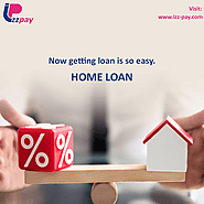 Home Loan - Apply for most excellent Housing Loan in India | Izz-Pay