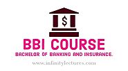 BBI Course, Bachelor of Banking and Insurance in India | Infinity Lectures