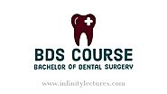 BDS Course details, Bachelor of Dental Surgery | Infinity Lectures