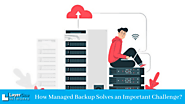 How Managed Backup Solves an Important Challenge?