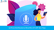 12 Powerful Business Benefits of VoIP: Key Tips | Layer One