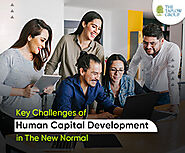 Key Challenges of Human Capital Development in the New Normal