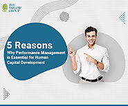 5 Reasons Why Performance Management is Essential for Human Capital Development