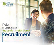 Role of Soft Skills in Industrial Professional Recruitment