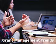 4 Interesting Grant Management Trends to Watch Out for in 2022