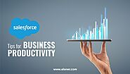 Supercharge your Business Productivity with These Salesforce Tips