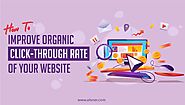 8 Battle-Tested Ways To Improve Organic Click-Through Rate of Your Website in Google