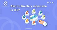 What is Directory Submission in SEO? [Updated 2023] Esta Global