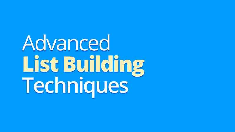 Headline for Advanced List Building Techniques