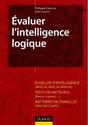 Evaluer l'intelligence logique : Approche cognitive et dynamique