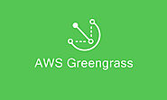 AWS IoT Greengrass; 3 Ways It is Profiting The Businesses - IoT Information