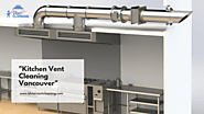 Signs your commercial kitchen needs vent cleaning Vancouver | Ishtar Vent Cleaning