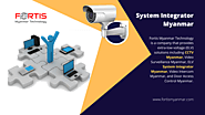 Why You Should Get System Integrator Myanmar Services?