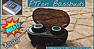PTron Bassbuds Review - Bluetooth Earbuds under Rs 1000!!