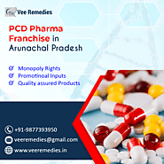 Pharma PCD Franchise Company in Arunachal Pradesh | Vee Remedies
