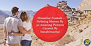 30 Beautiful Pictures Which Defining Heaven in Himachal Pradesh - Curated By Instahimachal – The Uncommon Box