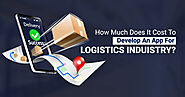 How much does it cost to develop an app for Logistics Industry? - TopDevelopers.co
