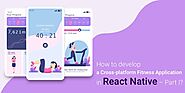 How to develop a Cross-platform Fitness Application in React Native – Part I? – Telegraph