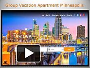 Group Vacation Apartment Minneapolis