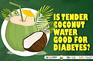 Is coconut water good for Diabetes|Coconut Water and Diabetes