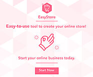EASYSTORE: THE SIMPLEST WAY TO SET UP YOUR ONLINE STORE |