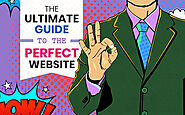 The Ultimate Guide to the Perfect Website