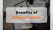 What Are the Benefits of Online Tuition? | Swiflearn