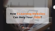 How E-Learning Websites Can Benefit Your Child? | Swiflearn
