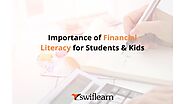 Importance of Financial Literacy for Kids & Students | Swiflearn
