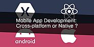 [Infographic] Mobile App Development: Cross-platform or Native?