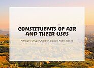 Constituents Of Air And Their Uses | Important For CDS 2020