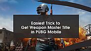 Easiest Trick to Get Weapon Master in PUBG Mobile (2020)