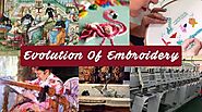 The Evolution Of The Embroidery Modern Industry