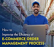 Ecommerce Order Fulfilment Management Process
