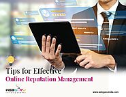Tips for Effective Online Reputation Management