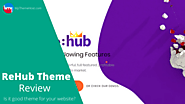 Rehub Theme Review - Is it the best Affiliate Marketing Theme? | WpThemeHost
