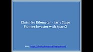 Chris Hsu Kilometer - Early Stage Pioneer Investor with SpaceX