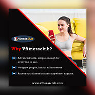 Why You Need VFitnessClub Gym Management Software?