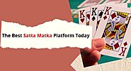 The Best Satta Matka Platform Today