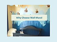 Why Choose Wall Mural | Alessandra Tortone by Alessandra Tortone - Issuu