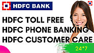 HDFC Customer Care 24x7 Toll-Free Numbers 2020