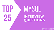 MySQL Interview Questions and Answers for Experienced and Fresher