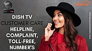 Dish TV Customer Care, Helpline, Complaint Numbers 2020