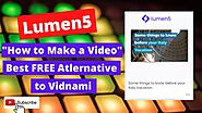 How to Lumen5 - best alternative to Vidnami and it is free