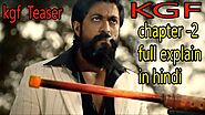 kgf part-1 full movie hindi | kgf teaser | kgf chapter-2 full teaser explain in hindi | kgf trailer