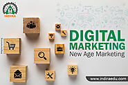 Digital Marketing: New Age Marketing - Indira Institute of Management