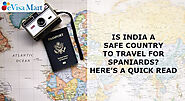 Is India A Safe Country To Travel For Spaniards?