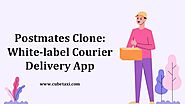 Postmates Clone: White-label Courier Delivery App