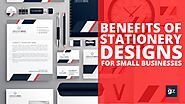 Benefits of Custom Stationery Designs for Small Businesses