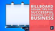 18 Helpful Tips to Create Billboard Designs for Successful Branding of Your Business